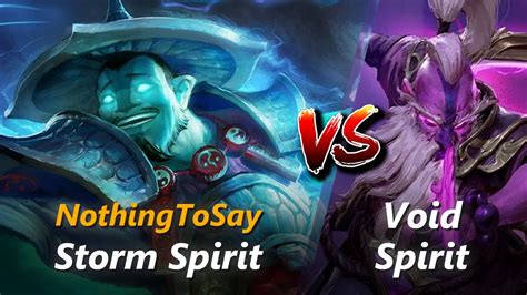 NothingToSay Mid Storm Spirit Vs Void Spirit First 10 Minutes YouTube