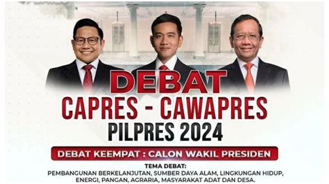 Link Live Streaming Debat Keempat Cawapres Pilpres Jam Tayang