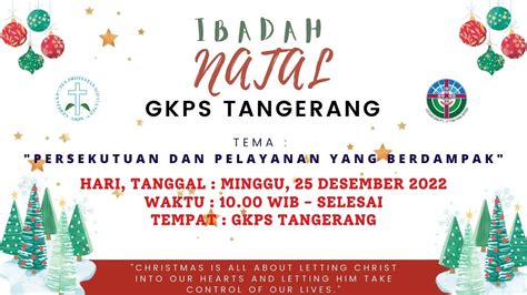 Live Ibadah Natal Gkps Tangerang 25 Desember 2022 Youtube