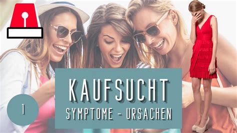 Kaufsucht Symptome Und Ursachen YouTube