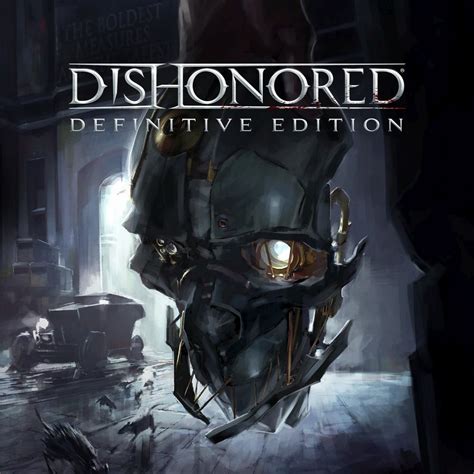 Dishonored: Definitive Edition [Reviews] - IGN