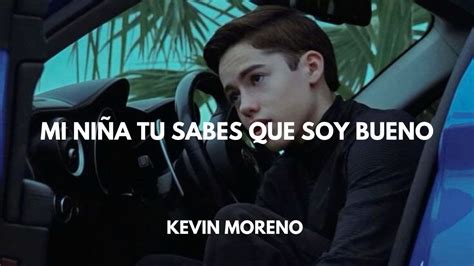 Mi Niña Tu Sabes Que Soy Bueno Letra Kevin Moreno Faldita Alo YouTube