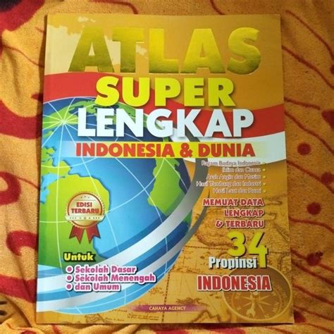 Jual Original Buku Atlas Super Lengkap Indonesia Dan Dunia 34 Provinsi