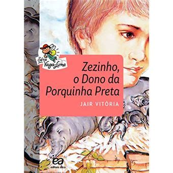 Zezinho o Dono da Porquinha Preta Jair Vitória Compra Livros na