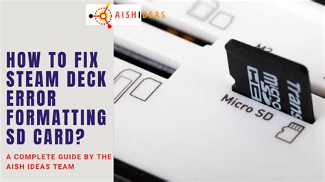 How To Fix Steam Deck Error Formatting Sd Card Solutions Aish