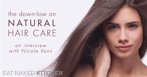 The Down Low On Natural Hair Care An Interview With Nicole Vann Eat