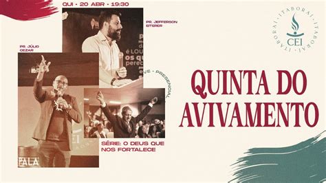 QUINTA DO AVIVAMENTO SÉRIE O DEUS QUE NOS FORTALECE 20 04 2023 PR