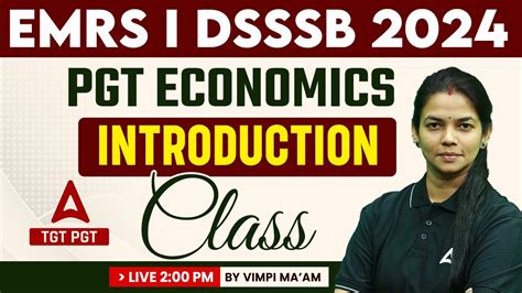 Emrs Dsssb Pgt Economics Classes Introduction Class By Vimpi Ma