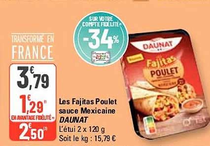 Promo Les Fajitas Poulets Sauce Mexicaine Daunat Chez G20 ICatalogue Fr