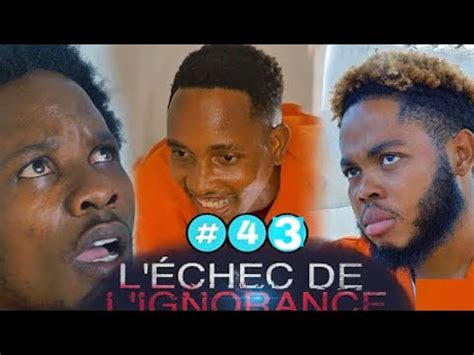 Léchec de lignorance épisode 43 fredo mouri mayline bal pwazon YouTube