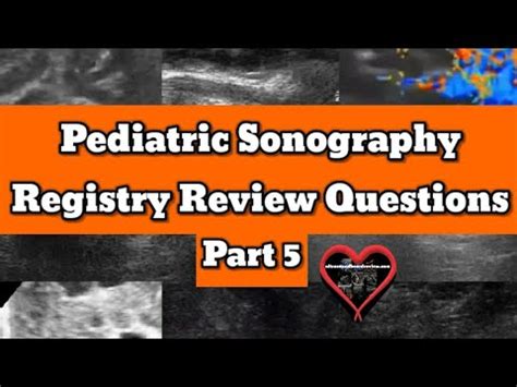 Pediatric Sonography Board Review Youtube