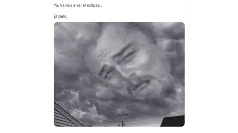 Eclipse Solar Los Pol Micos Memes Virales En Las Redes Sociales