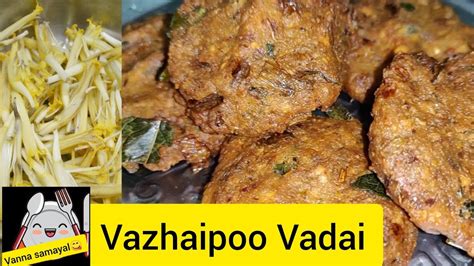 Vazhaipoo Vadai Recipe In Tamil Banana Flower Vadai