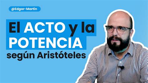 Descubre El Acto y la Potencia según Aristóteles YouTube