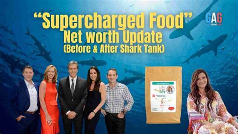 Supercharged Food Net Worth 2024 Update Before After Shark Tank