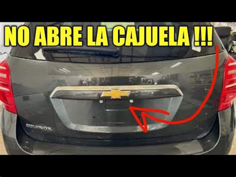 Chevrolet Equinox Gmc Terrain No Abre La Cajuela Youtube