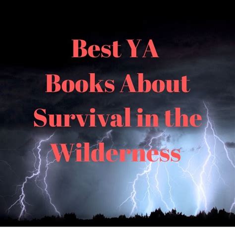 YA Books About Survival in the Wilderness - Jen Ryland Reviews