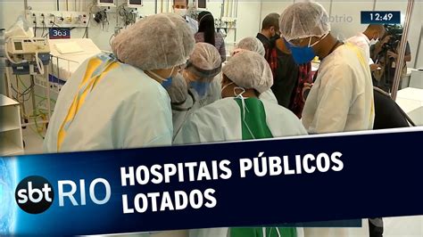 Hospitais P Blicos Est O Lotados E Pacientes Covid Dividem