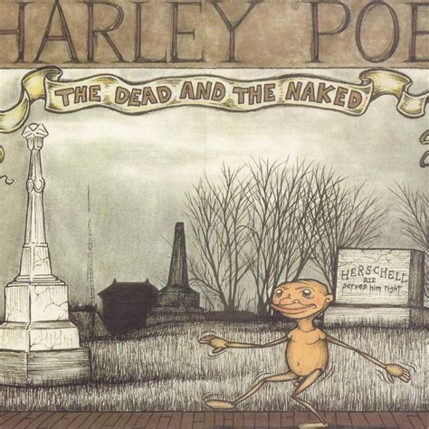 The Dead And The Naked Album By Harley Poe Apple Music