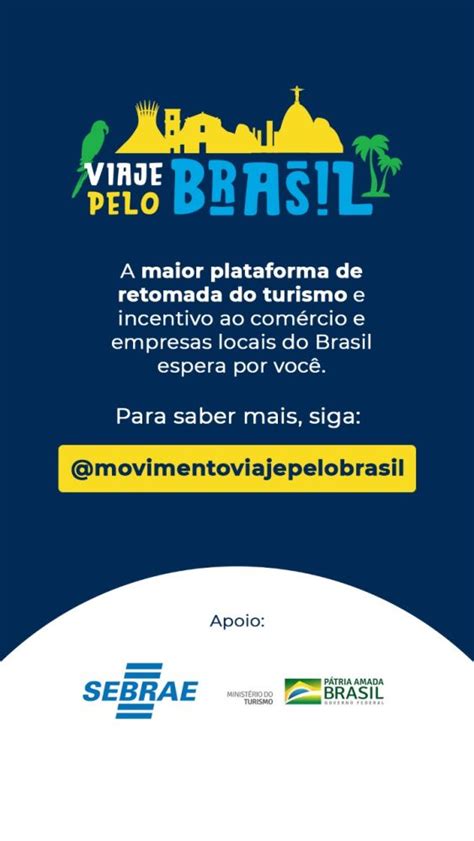 Movimento Viaje Pelo Brasil Incentiva A Retomada Do Turismo No Pa S