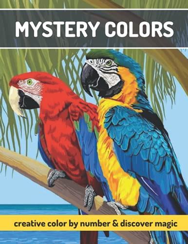 Mystery Colors Creative Color By Number And Discover Magic Stress