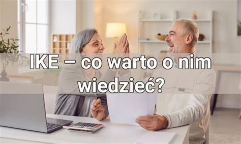 Oszcz Dzanie Na Emerytur Ike Co Warto O Nim Wiedzie Poradnik