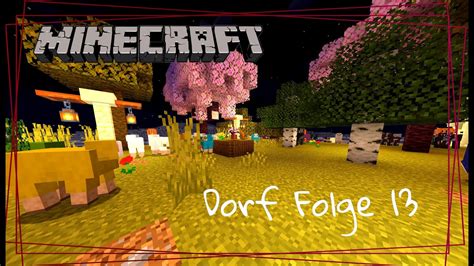 Wir Bauen Ein Tiergehege In Minecraft Dorf YouTube