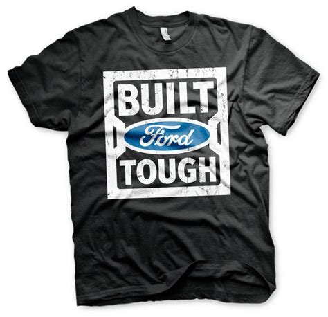 Ford Built Tough T Shirt Ford Dunken Se