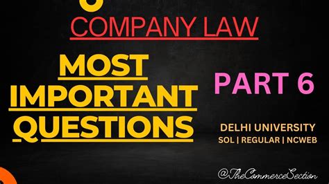 6 Most Important Questions Company Law Bcom Part 6 Delhiuniversity