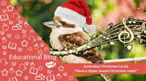 Australian Christmas Carols | Twinkl Blog - Twinkl