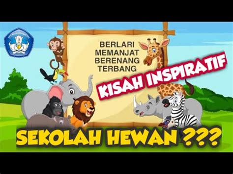 SEKOLAH HEWAN KISAH INSPIRATIF UNTUK DIRENUNGKAN GURU GURU