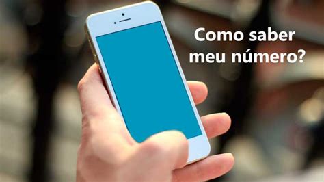 Como saber meu número de celular