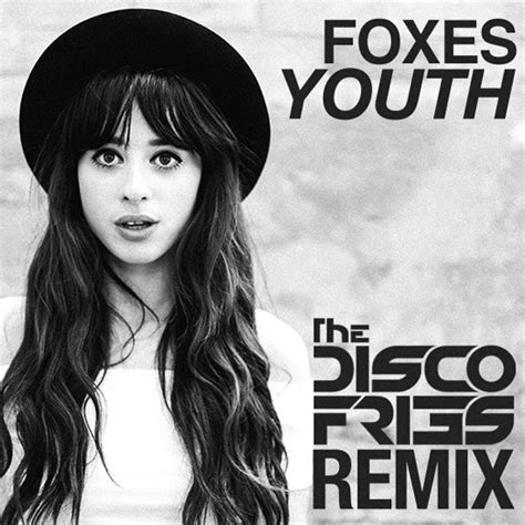 [premiere] Foxes Youth [disco Fries Remix] Indie Electro House Remix [exclusive Limited Free