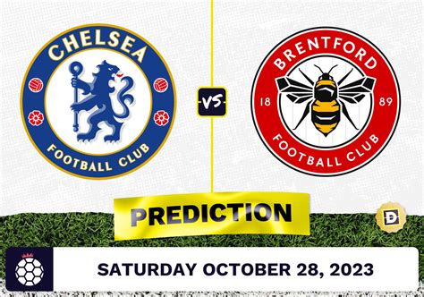 Chelsea Vs Brentford Prediction And Odds October 28 2023