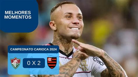 Fluminense 0 X 2 Flamengo Campeonato Carioca Semifinal Melhores Momentos Youtube