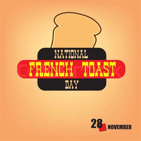 National French Toast Day | Stock vector | Colourbox