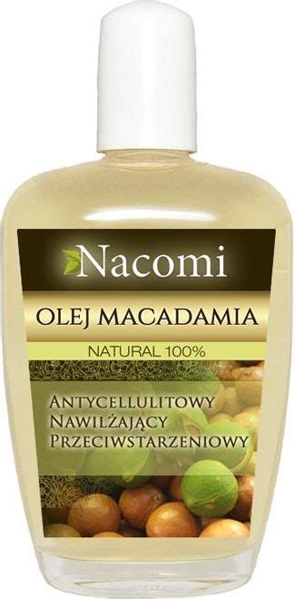 NACOMI OLEJ MACADAMIA 100ml CELLULIT Opinie I Ceny Na Ceneo Pl