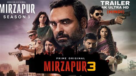 Mirzapur Season 3 Trailer Amazon Prime Season 3 Release Date