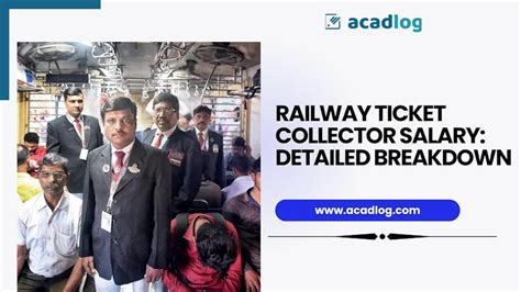 Railway Ticket Collector Salary: The Complete Breakdown, Benefits and ...