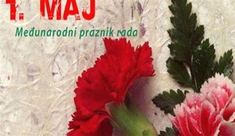 DANAS JE 1 MAJ MEĐUNARODNI PRAZNIK RADA Radio Velkaton