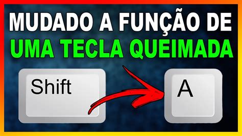 COMO MUDAR A FUNÇÃO DE UMA TECLA QUEIMADA OU QUE NÃO FUNCIONA MAIS