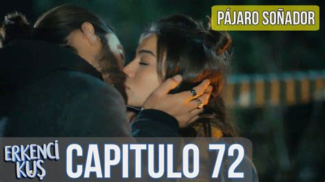 Pájaro soñador Capitulo 72 Audio Español Erkenci Kuş YouTube