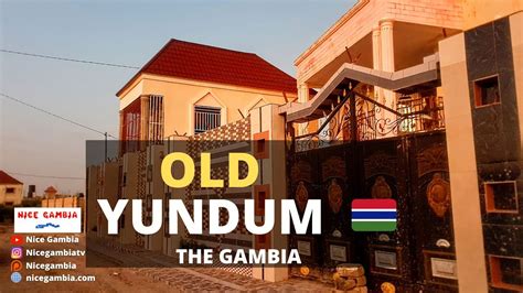 Old Yundum The Gambia Cities And Towns Business And Entrepreneurship