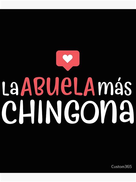 Grandma Mas Chingona Funny Spanish Grandparents Day Shirt Poster By