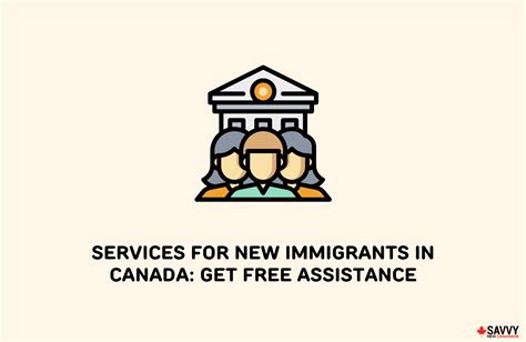 Services for New Immigrants in Canada (2025): Get Free Assistance