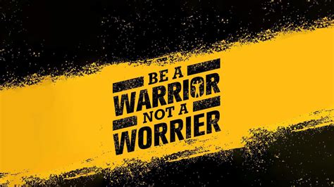 Be A Warrior Not A Worrier Hd Attitude Wallpapers Hd Wallpapers Id