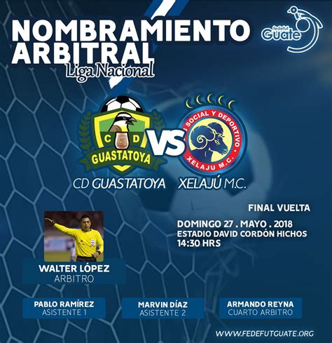 Fedefut Guate On Twitter Liga Nacional Nombramiento Arbitral Final