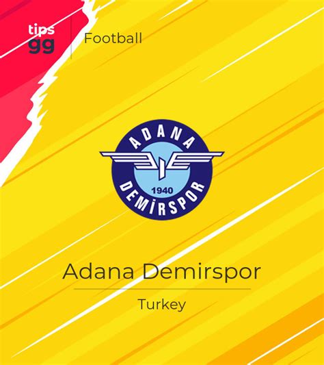 Adana Demirspor Football Team from Turkey | Tips.GG