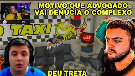 ADVOGADO DO PAULINHO LOKO No GTA VAI DENUCIA O COMPLEXO NA VIDA REAL