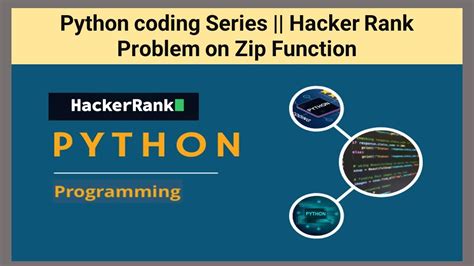 Python Coding Series Hacker Rank Problem On Zip Function